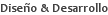 Diseño & Desarrollo